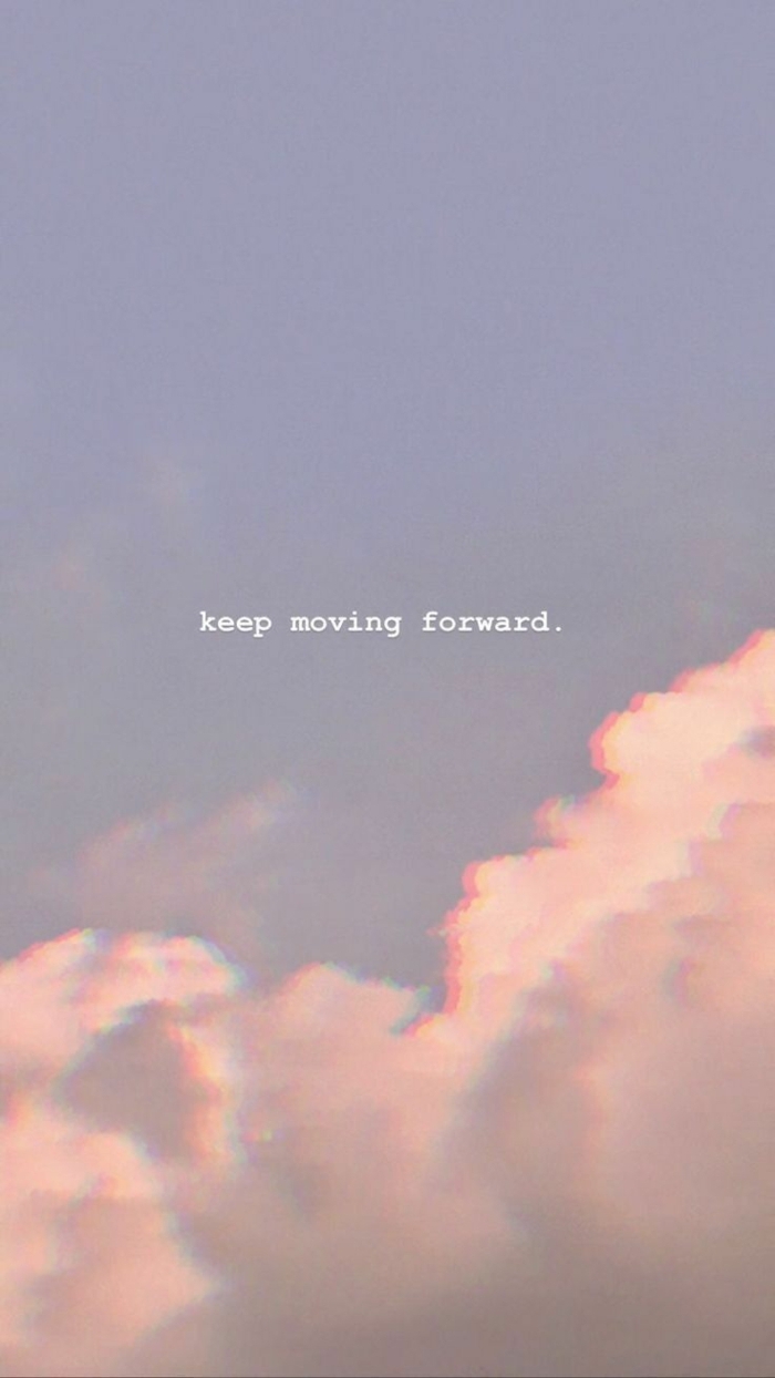 Keep moving forward, Hintergrundbild mit weißen Wolken und inspirierendem Spruch, Aesthetic Wallpaper hd