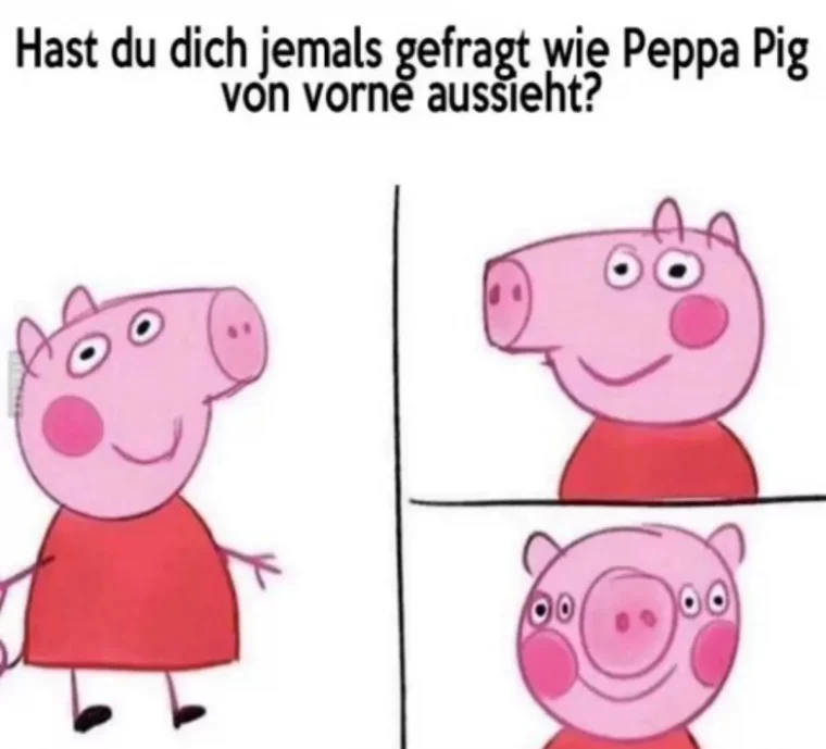 wie peppa pig von vorne aussieht lustig
