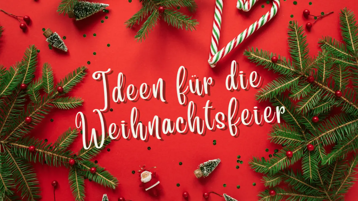 Weihnachtsfeiern 2023 Kreative WeihnachtsfeierIdeen und Trends