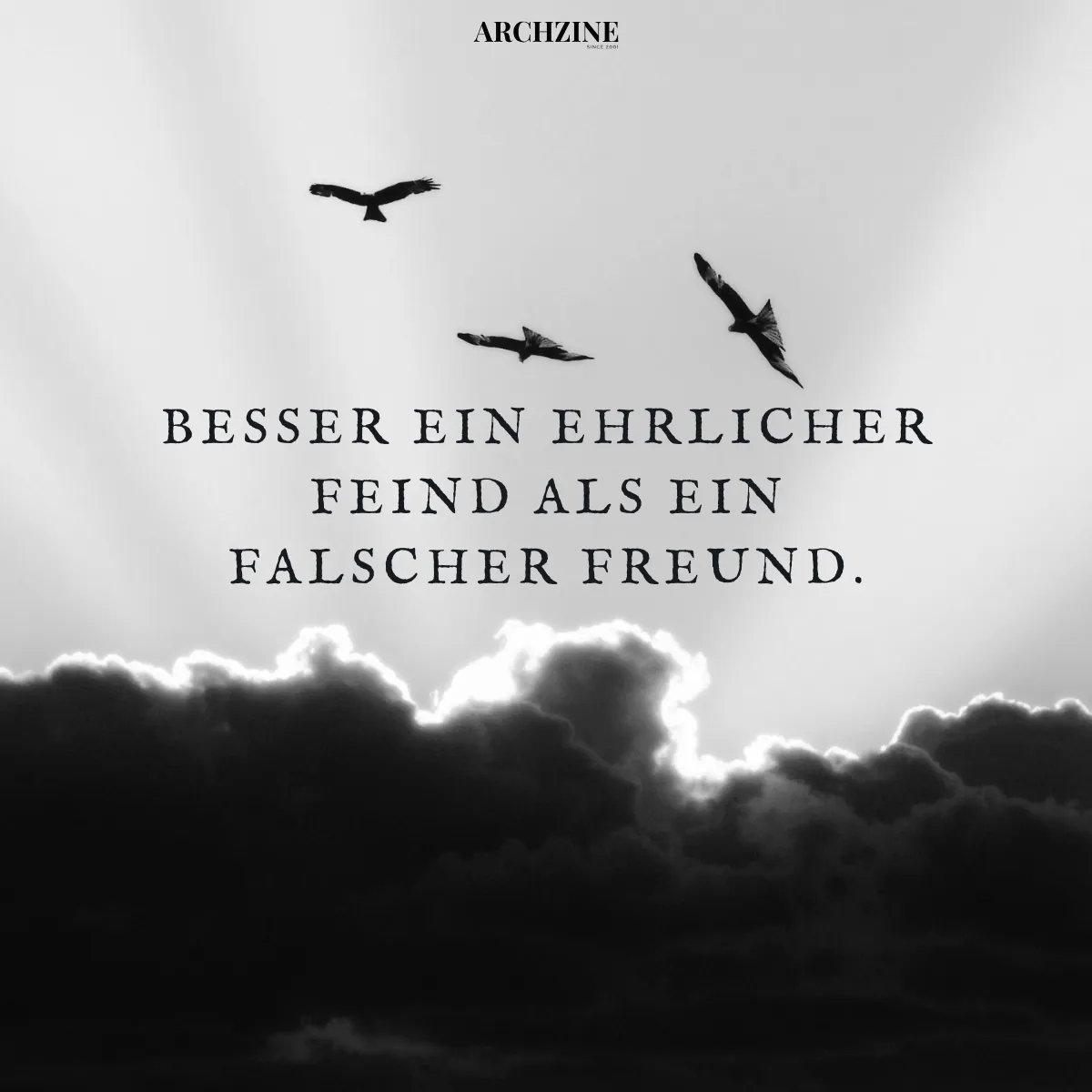 falsche freunde sprüche besser ehrlicher feind