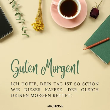 schönen guten morgen