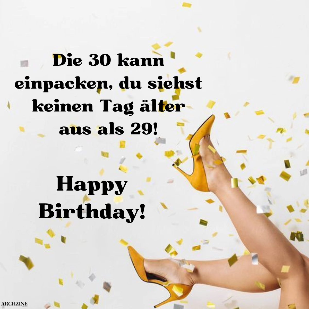 lustige sprüche 30 geburtstag frau keinen tag älter als 29